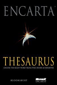 Beispielbild fr Encarta Thesaurus: Choose the Right Word from Over 350,000 Alternatives zum Verkauf von WorldofBooks