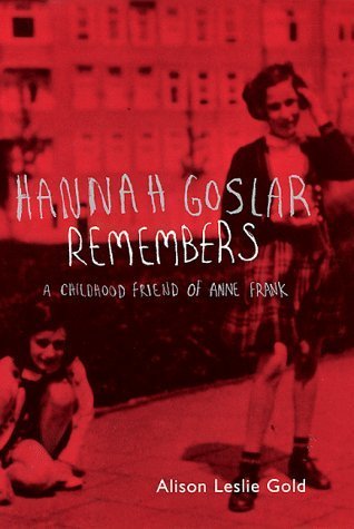 Stock image for Hannah Goslar Remembers - A Childhood Friend of Anne Frank for sale by WorldofBooks