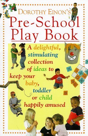 Stock image for Dorothy Einon's Pre-school Play Book for sale by WorldofBooks