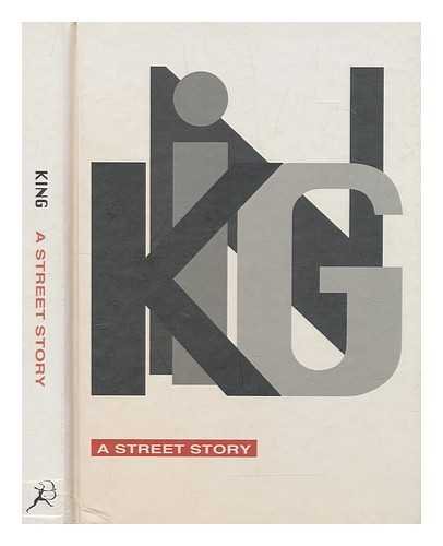King a Street Story (9780747542865) by No Author.