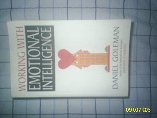 Working With Emotional Intelligence (9780747542902) by Goleman, Daniel