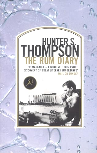 the rum diary hunter s thompson book review the rum diary hunter s thompson book review