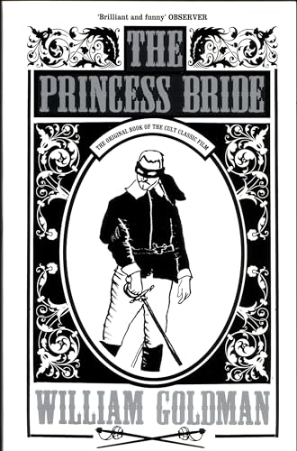 The Princess Bride a Hot Fairy Tale (9780747543220) by Goldman, William