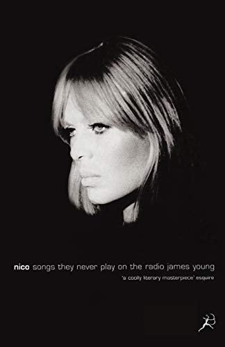 Beispielbild fr Nico, Songs They Never Play on the Radio zum Verkauf von WorldofBooks