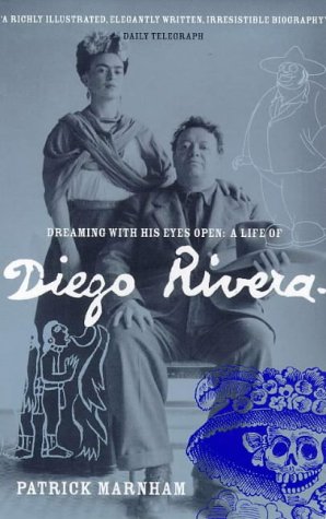 Beispielbild fr Dreaming with His Eyes Open : A Life of Diego Rivera zum Verkauf von Better World Books