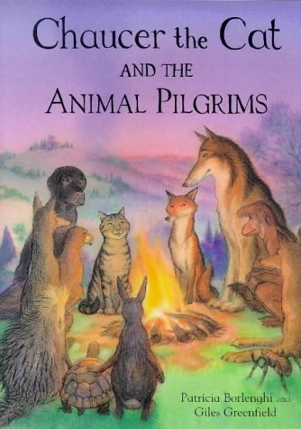 Beispielbild fr Chaucer the Cat and the Animal Pilgrims zum Verkauf von SecondSale