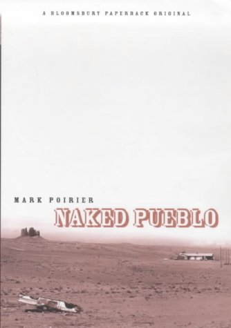 9780747544975: Naked Pueblo