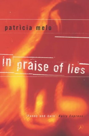 Stock image for In Praise of Lies for sale by Front Cover Books
