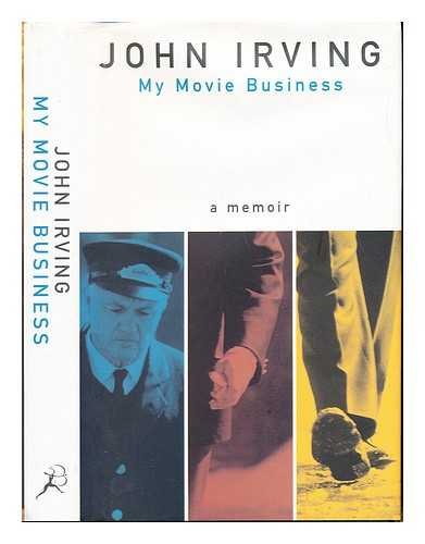 My Movie Business - a Memoir +++ PROOF COPY +++