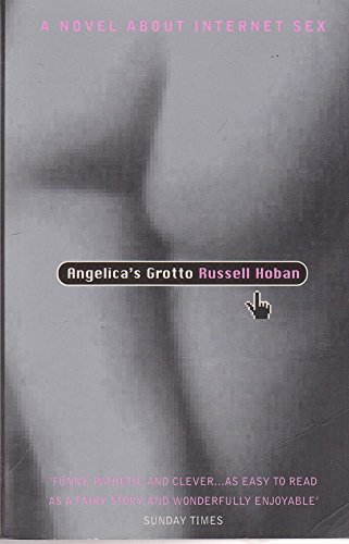 Angelica's Grotto (9780747547235) by Hoban, Russell
