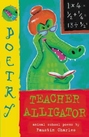 9780747547600: Teacher Alligator