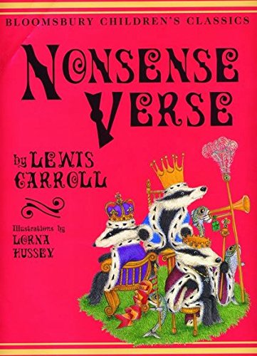 Imagen de archivo de The Nonsense Verse of Lewis Carroll (Bloomsbury Children's Classics) a la venta por WorldofBooks