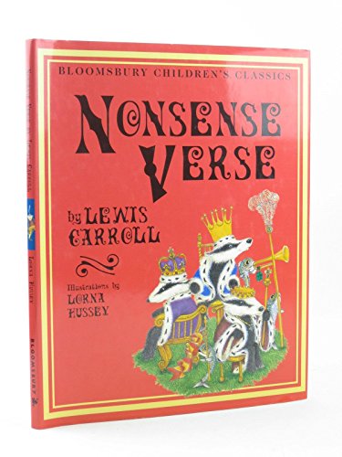 Stock image for The Nonsense Verse of Lewis Carroll (Bloomsbury Children's Classics) for sale by WorldofBooks