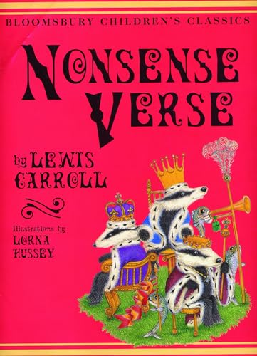 Stock image for The Nonsense Verse of Lewis Carroll (Bloomsbury Children's Classics) for sale by WorldofBooks