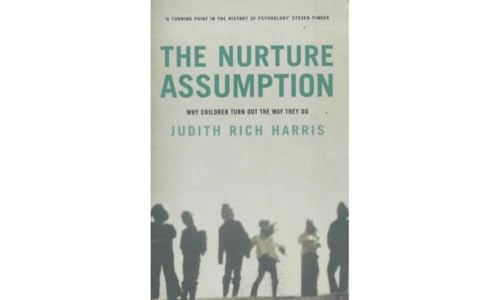 9780747548942: The Nurture Assumption