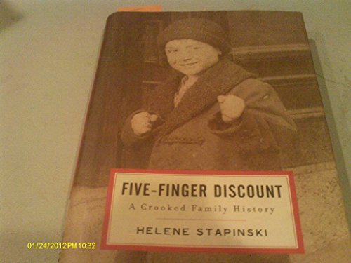 Stock image for Five-finger discount: a crooked family history by Helene STAPINSKI (2001-05-03) for sale by Front Cover Books
