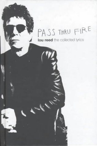 9780747549895: The Collected Lyrics (Pass Thru Fire)