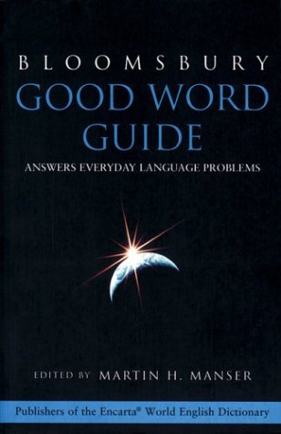 Beispielbild fr Bloomsbury Good Word Guide: Answers Everyday Language Problems (Bloomsbury reference) zum Verkauf von AwesomeBooks