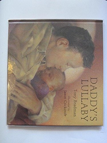 9780747550662: Daddy's Lullaby