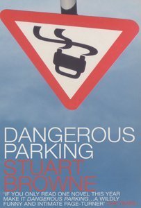 9780747552024: Dangerous Parking