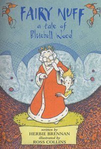 Beispielbild fr Fairy Nuff: A Tale of Bluebell Wood zum Verkauf von WorldofBooks