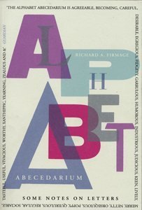 Imagen de archivo de The Alphabet Abecedarium: Some Notes on Letters a la venta por WorldofBooks