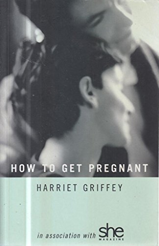 Beispielbild fr How to Get Pregnant zum Verkauf von Reuseabook