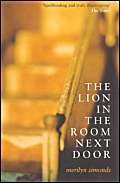 Beispielbild fr The Lion in the Room Next Door (Bloomsbury Paperbacks) zum Verkauf von medimops