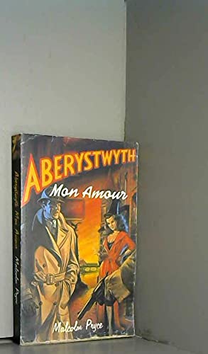 Stock image for Aberystwyth Mon Amour for sale by WorldofBooks