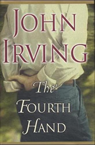 Imagen de archivo de The Fourth Hand: A Novel a la venta por Callaghan Books South