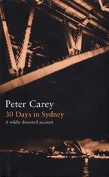 Beispielbild fr 30 Days in Sydney: The Writer and the City (The writer & the city) zum Verkauf von Wonder Book