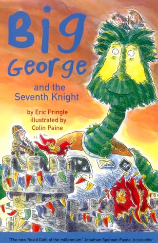 Stock image for Big George and the Seventh Knight for sale by AwesomeBooks