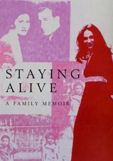 Imagen de archivo de Staying Alive: A Family Memoir a la venta por AwesomeBooks