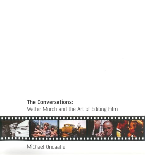 Stock image for The Conversations: Walter Murch and the Art of Editing Film for sale by Anybook.com