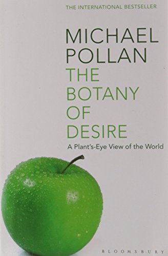 Imagen de archivo de The Botany of Desire a Plant's-eye View of the World a la venta por SecondSale
