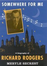 9780747558255: Somewhere for Me: A Biography of Richard Rodgers