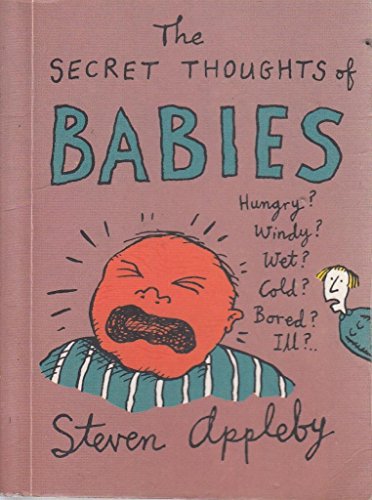 9780747558552: The Secret Thoughts of Babies