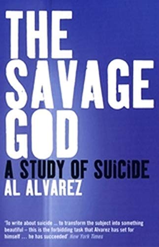 9780747559054: The Savage God: A Study of Suicide