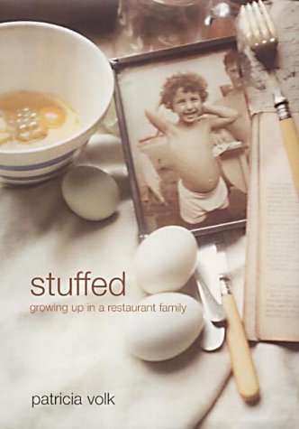 Beispielbild fr Stuffed: Growing Up in a Restaurant Family zum Verkauf von WorldofBooks