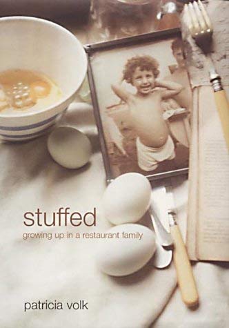 9780747559597: Stuffed: Growing Up in a Restaurant Family
