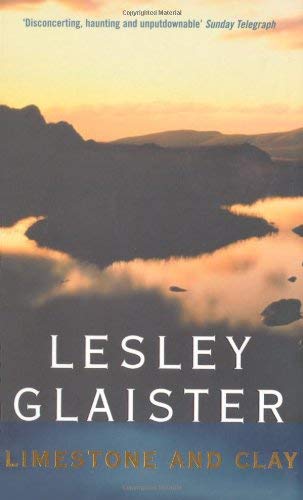 Limestone and Clay (9780747559801) by Lesley Glaister