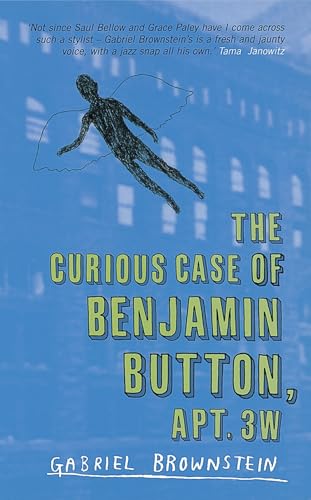 Stock image for The Curious Case of Benjamin Button, Apt.3W for sale by HALCYON BOOKS