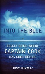 Beispielbild fr Into the Blue : Boldly Going Where Captain Cook Has Gone Before zum Verkauf von Open Books