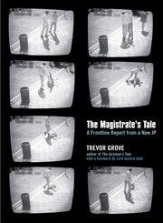 Imagen de archivo de The Magistrate's Tale : An Investigation a la venta por Better World Books