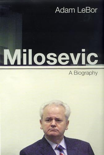 Beispielbild fr Milosevic: A Biography zum Verkauf von Reuseabook