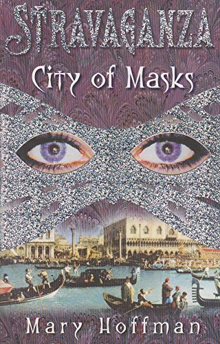 Imagen de archivo de Stravaganza: City of Masks a la venta por Russell Books