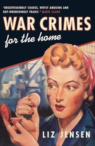 9780747561460: War Crimes for the Home