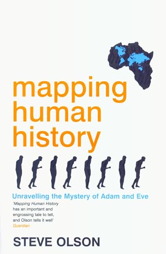 Imagen de archivo de Mapping Human History: Unravelling the Mystery of Adam and Eve a la venta por WorldofBooks