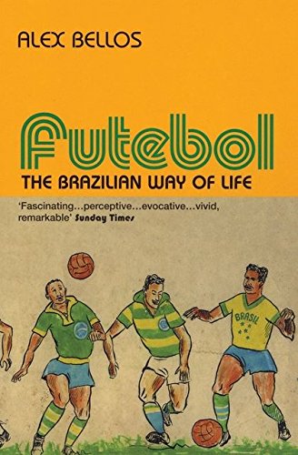 Beispielbild fr Futebol: The Brazilian Way of Life zum Verkauf von WorldofBooks