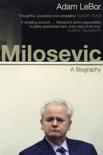 Beispielbild fr Milosevic: A Biography zum Verkauf von SecondSale